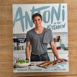 Antoni in the Kitchen Cookbook
